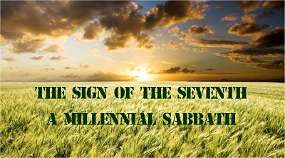 Sign of the Seventh - Millenium Sabbath